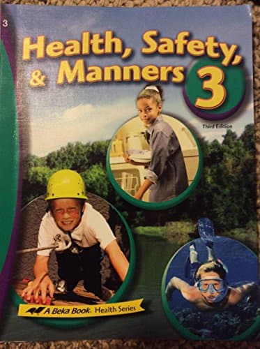 Book cover for Health Safety and Manners 3, Third Edition (2006), Abeka by unknown author