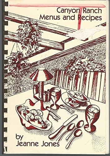 Book cover for Canyon Ranch Menus and Recipes by Jones, Jeanne
