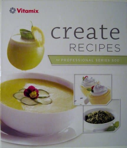 Book cover for Vitamix Create Recipes by Batali, Mario