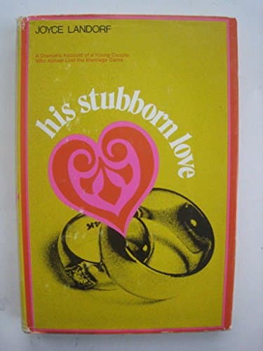Book cover for His Stubborn Love by Landorf, Joyce
