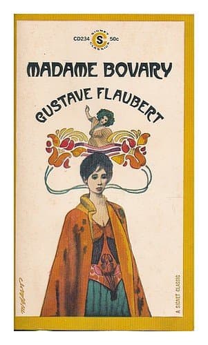 Madame Bovary. A new translation by Mildred Marmur. The trial of Madame Bovary / translated by Evelyn Gendel ; with a foreword by Mary McCarthy