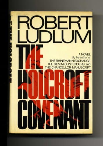 Book cover for The Holcroft Covenant - 1st Edition/1st Printing by Robert Ludlum