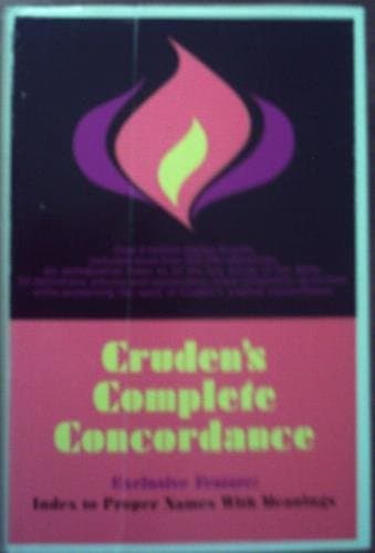 Book cover for Cruden's Complete Concordance to the Old and New Testaments With Notes and Biblical Proper Names by Alexander Cruden