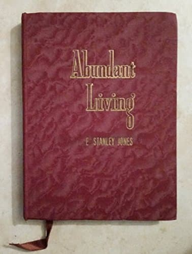 Book cover for Abundant Living 1942 by E. Stanley Jones
