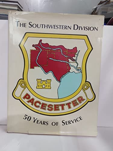 Book cover for THE SOUTHWESTERN DIVISION: 50 Years of Service by Brown, D. Clayton
