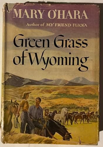 Book cover for Green Grass of Wyoming Story Press Book by Mary O'Hara