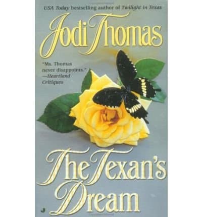 Book cover for [(The Texan's Dream)] [by: Jodi Thomas] by Unknown