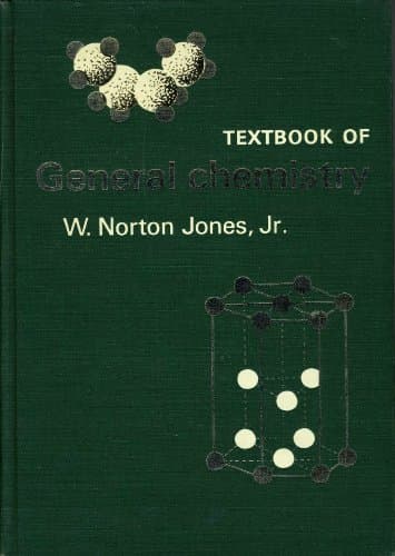 Book cover for Textbook of General Chemistry by Jr. Ph.D. W. Norton Jones