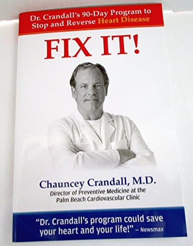 Book cover for Fix It! Dr. Crandall's 90-Day Program to Stop and Reverse Heart Disease by Crandall, M.D., Chauncey