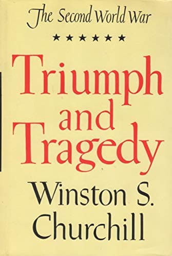 Book cover for Triumph and Tragedy by Churchill, Winston S.