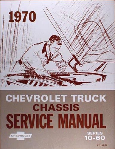 Book cover for 1970 CHEVROLET PICKUP & TRUCKS REPAIR SHOP & SERVICE MANUAL - INCLUDES: 10-60 Series, Blazer, Suburban, Panel. 70 by CHEVY CHEVROLET GM TRUCK PICKUP