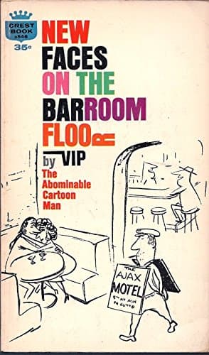 Book cover for New Faces on the Barroom Floor by VIP (Virgil F. Partch)