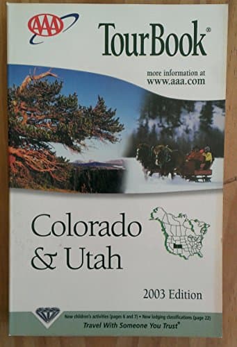 Book cover for AAA TourBook Colorado & Utah 2003 Edition by AAA Publishers