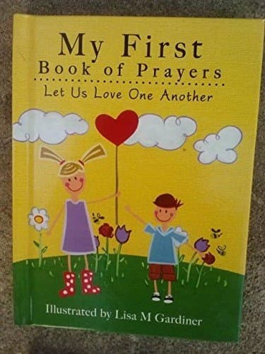 Book cover for Let Us Love One Another (My First Book of Prayers) by Lisa M. Gardiner