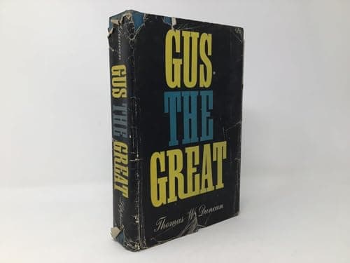 Book cover for Gus the Great: A Novel by DUNCAN, Thomas W.