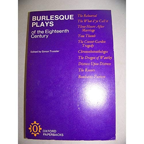 Book cover for Burlesque Plays of the Eighteenth Century. by Simon Trussler