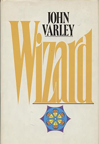 Book cover for By John Varley Wizard [Hardcover] by John Varley