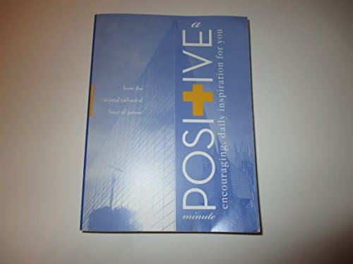 Book cover for A Positive Minute: Encouraging, Daily Inspiration for You by Unknown