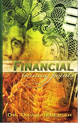 Book cover for First Edition of Dr. David Jeremiah's Financial Turning Points Booklet: Dr. Jeremiah Answer's Your Questions About Biblical Stewardship by David Jeremiah