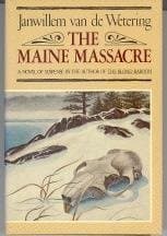 Book cover for MAINE MASSACRE by van de Wetering, Janwillem (1978) Hardcover by Janwillem van de Wetering