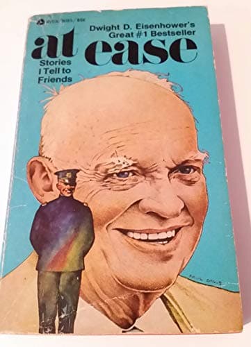 Book cover for At ease: Stories I tell to friends by Eisenhower, Dwight D (1968) Mass Market Paperback by Dwight D Eisenhower