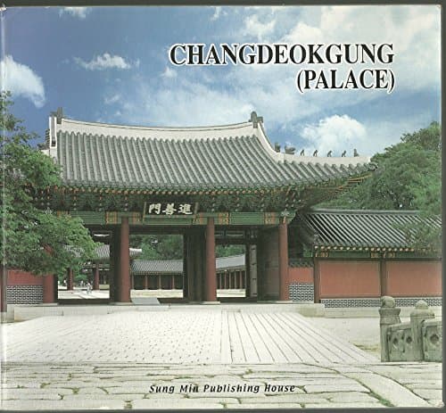Book cover for Changdeokgung (Palace) by Yoon Jong-soon