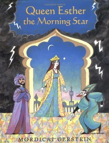 Book cover for Queen Esther the Morning Star by Mordicai Gerstein (1997-12-31) by unknown author