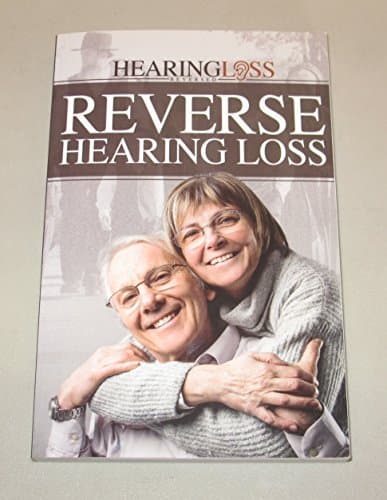 Book cover for Reverse Hearing Loss by HearingLoss