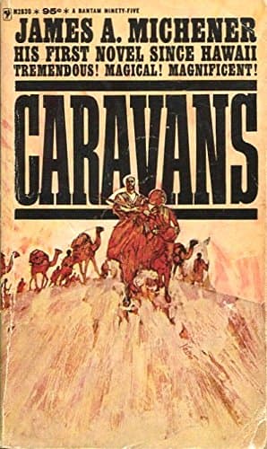 CARAVANS by James A. Michener /FIRST EDITION /AFGHANISTAN