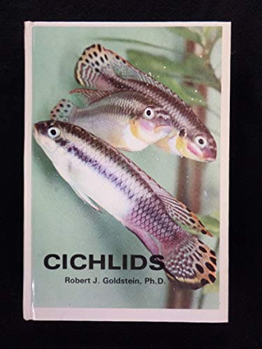 Book cover for Cichlids by Robert J. Goldstein (1970-01-01) by Robert J. Goldstein