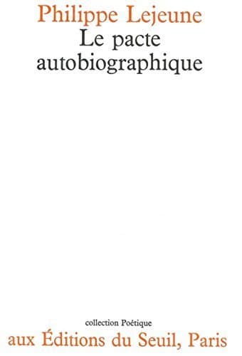 Book cover for Le pacte autobiographique by Philippe Lejeune (1975-11-01) by Philippe Lejeune