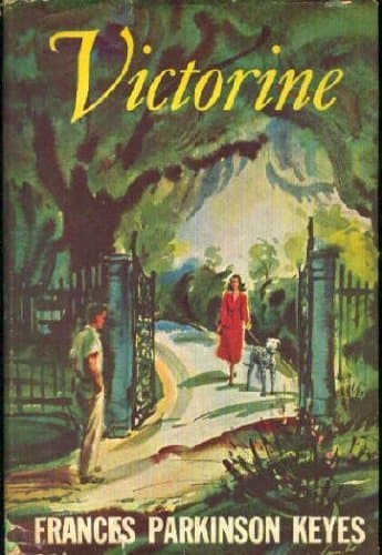 Book cover for Victorine by Frances Parkinson Keyes (1958-06-01) by Frances Parkinson Keyes
