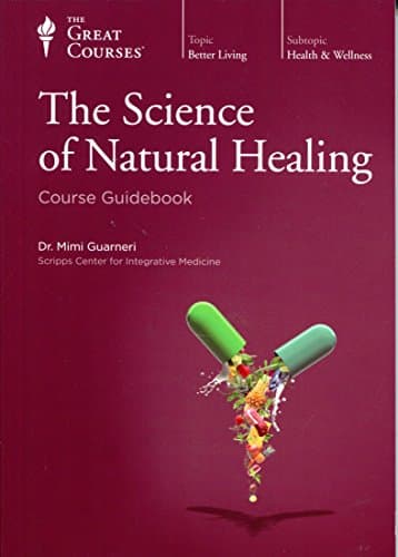 Book cover for The Science of Natural Healing (Course Guidebook) (Great Courses) by unknown author