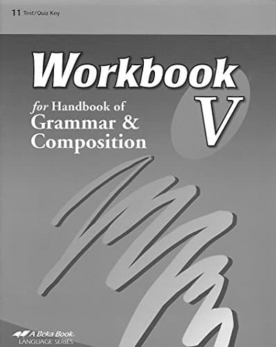 Book cover for A Beka Workbook V for Handbook of Grammar & Composition Test/Quiz Key (11) by Abeka Book