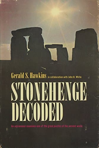 Book cover for Stonehenge Decoded by Gerald S. Hawkins (June 19,1965) by Gerald S. Hawkins