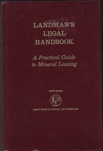 Book cover for Landman's Legal Handbook: A Practical Guide to Mineral Leasing by Continental Oil Denver Legal Staff
