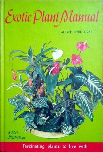 Book cover for Exotic Plant Manual: Fascinating Plants To Live With by Alfred Byrd Graf (1974-05-03) by Alfred Byrd Graf