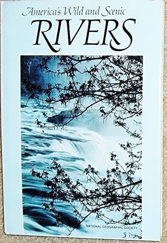 America's Wild and Scenic Rivers (1983-08-03)