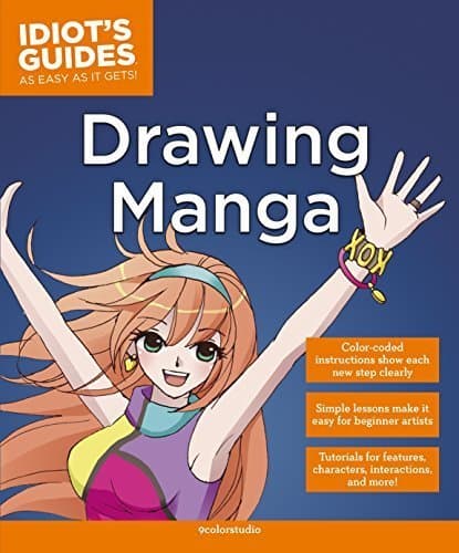 Book cover for Idiot's Guides: Drawing Manga by 9ColorStudio (2013-09-03) by unknown author