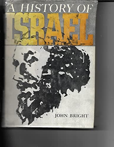 A History of Israel (Old Testament library) by John Bright (2000-09-05)