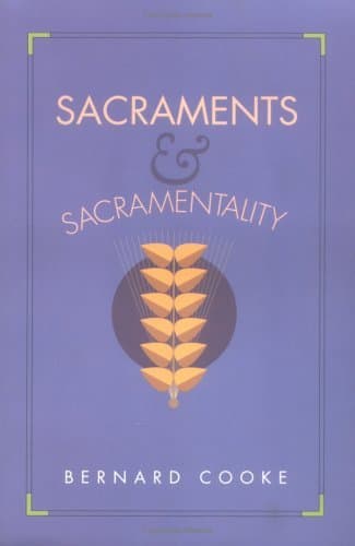 Book cover for Sacraments and Sacramentality by Bernard Cooke(2006-06-01) by Bernard Cooke