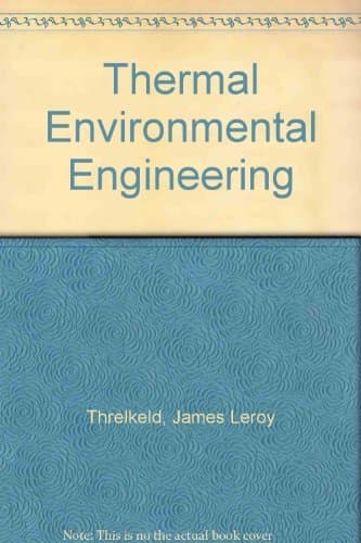 Thermal Environmental Engineering by James L. Threlkeld (1970-06-26)