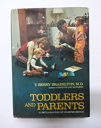 Book cover for Toddlers and Parents by T Berry Brazelton (1974-01-01) by T. Berry Brazelton