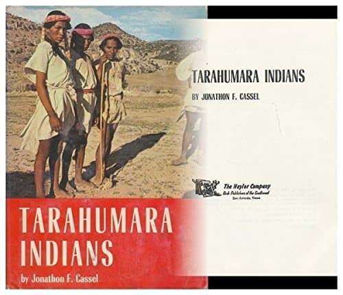 Book cover for Tarahumara Indians, by Jonathon F Cassel (1969-08-02) by Jonathon F. Cassel