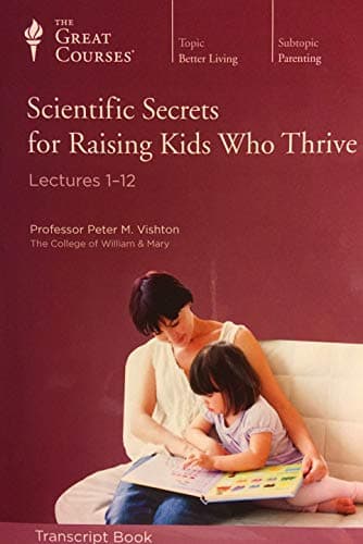 Book cover for Scientific Secrets for Raising Kids Who Thrive by Professor Peter M. Vishton