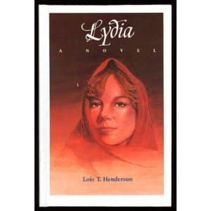 Book cover for Lydia: A Novel by Lois T. Henderson (1991-02-05) by Lois T. Henderson