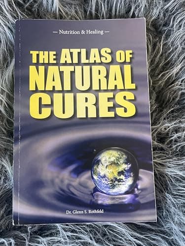 Book cover for The Atlas of Natural Cures by Rothfeld, Dr. Glenn S.