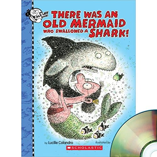 Book cover for There was an Old Mermaid who Swallowed a Shark - An Old Lady Book! by Lucille Colandro