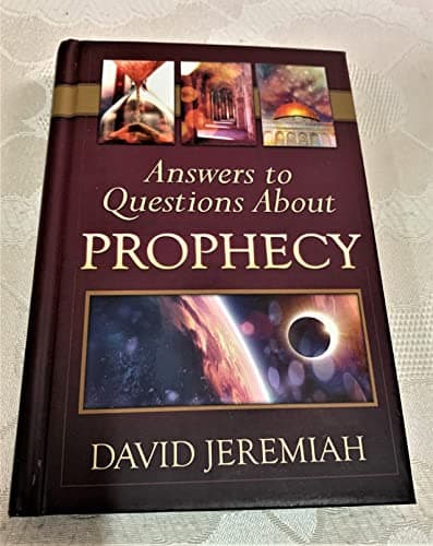 Book cover for Answers To Questions About Prophecy by David Jeremiah