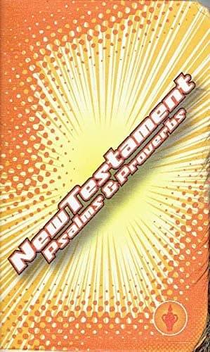 Book cover for THE NEW TESTAMENT OF OUR LORD AND SAVIOUR JESUS CHRIST WITH PSALMS AND PROVERBS (POCKET-SIZED) (ORANGE STARBURST DESIGN) by THE GIDEONS INTERNATIONAL
